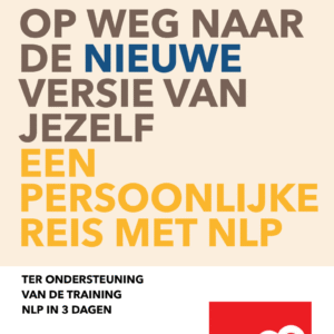 ICM 3 dagen - NLP luisterboek – Op Weg Naar De Nieuwe Versie Van Jezelf